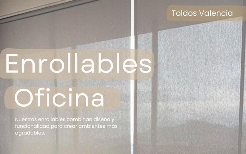 Instalación de Estores Enrollables tipo Screen en Oficinas de Sagunto